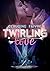 Twirling love : une romance...