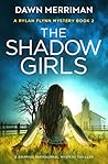 The Shadow Girls