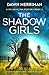 The Shadow Girls (Rylan Flynn #2)