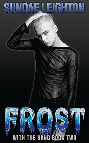 Frost (With the Band #2)