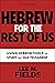 Hebrew for the Rest of Us, Second Edition: Using Hebrew Tools to Study the Old Testament