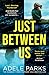 Just Between Us (DCI Clements, #2)