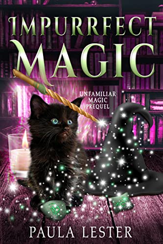 Impurrfect Magic (Unfamiliar Magic Book 1)