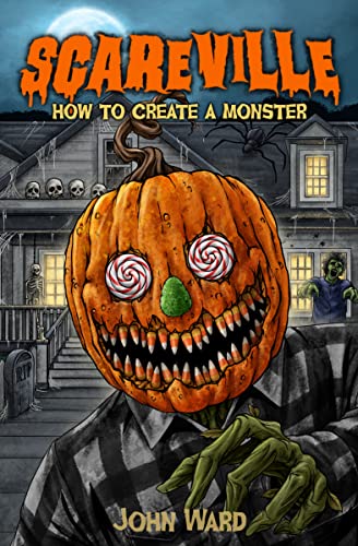How to Create a Monster (Scareville)