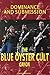 Dominance and Submission: : The Blue Oyster Cult Canon