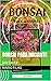 Bonsai para Iniciante: Inic...