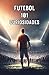 Livro Futebol: Futebol 101 ...