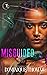 MISGUIDED: Toussaint Mafia Book One