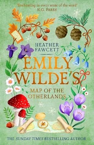 Emily Wilde’s Map of the Otherlands (Emily Wilde, #2)