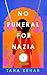 No Funeral for Nazia