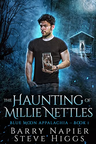 The Haunting of Millie Nettles (Blue Moon Appalachia #1)