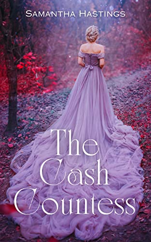 The Cash Countess (Kindle Edition)