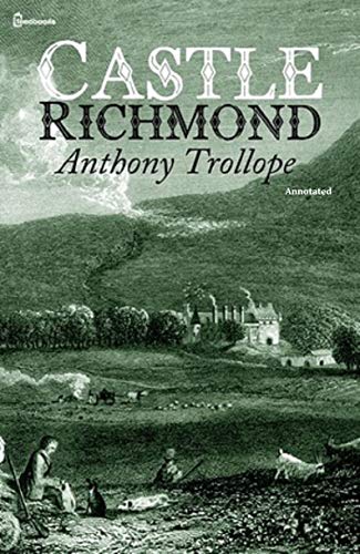 Castle Richmond Annotated