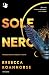 Sole nero by Rebecca Roanhorse