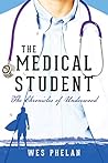 Medical Student: The Chronicles of Underwood