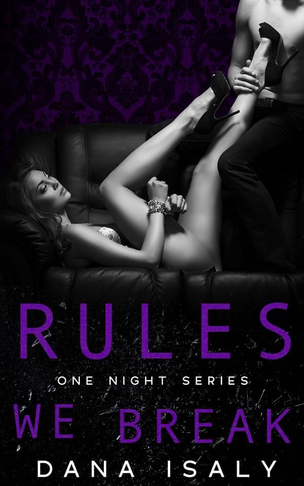 Rules We Break (One Night #5)