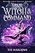 Your Witch Is My Command (W...