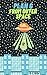 Plan G From Outer Space (Little Alien Encounters Book 3)