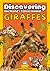 Giraffes: Discovering the World's Tallest Animal (Wildlife Wonders: Exploring the Fascinating Lives of the World's Most Intriguing Animals)