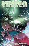 MMMA: Mixed Magical Martial Arts