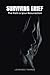 Surviving Grief: The Path t...