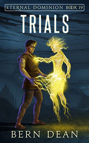 Trials (Eternal Dominion #19)