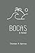 Bocas A Novel