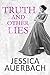 Truth and Other Lies