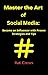 Master the Art of Social Me...