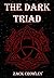 The Dark Triad: Drei Bücher...