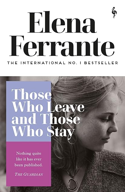 Those Who Leave and Those Who Stay (Neapolitan Novels #3)