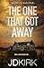 The One That Got Away (DI Heather Filson #1)