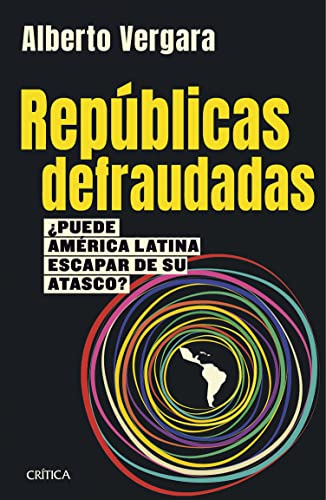 Repúblicas defraudadas (Spanish Edition)