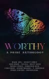 Worthy: A Pride A...