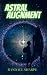 Astral Alignment