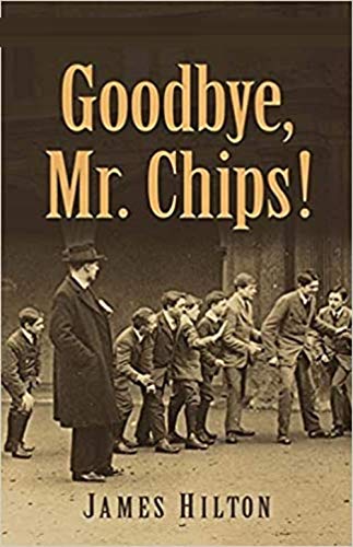 Goodbye, Mr. Chips