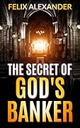 The Secret of God's Banker