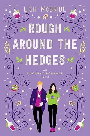 Rough Around the Hedges (An Uncanny Romance, #2)