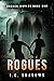 Rogues (Broken Worlds, #1)