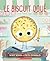 Le Biscuit Doué (French Edition)