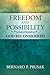 Freedom and Possibility by Bernard P. Prusak