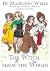The Witch from the Woods by Madelynn Wells The Witch from the Woods by Madelynn Wells