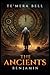 The Ancients by Temera Bell