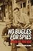 No Bugles for Spies: Tales ...