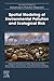 Spatial Modeling of Environmental Pollution and Ecological Risk by Pravat Kumar Shit