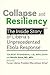 Collapse and Resiliency: Th...