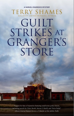 Guilt Strikes at Granger's Store (Samuel Craddock Mystery, #10)