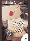 Scritto nelle stelle by Maria Masella