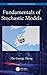 Fundamentals of Stochastic Models (Operations Research Series)