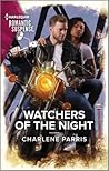 Watchers of the Night by Charlene Parris